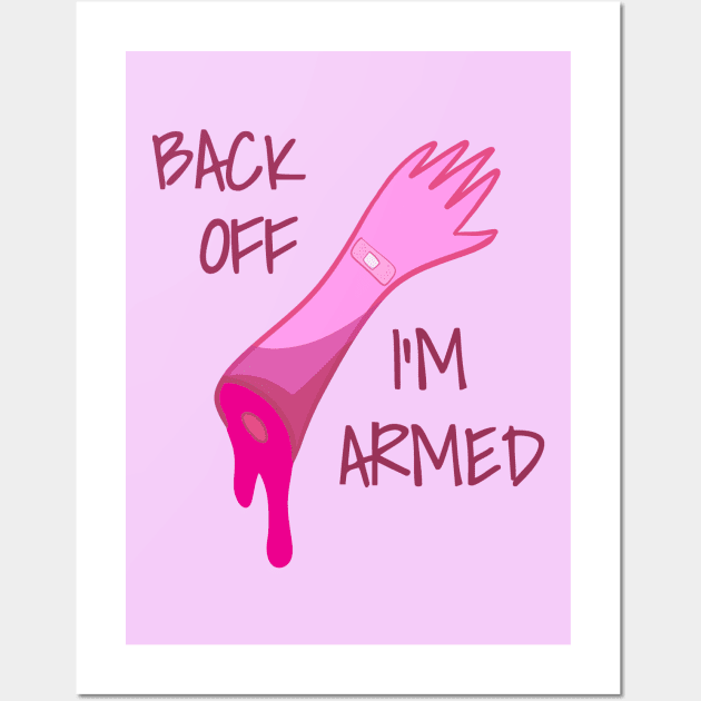 Back Off I'm Armed Wall Art by moshigami